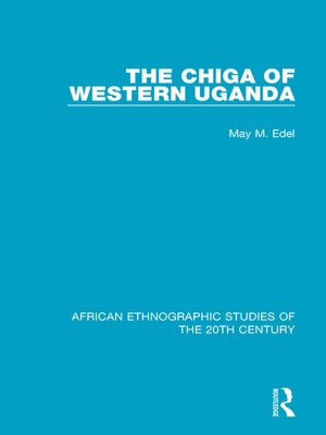 cover image of The Chiga of Western Uganda